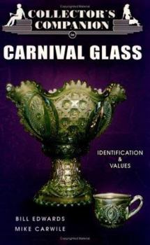 Paperback Collector's Companion to Carnival Glass: Identification & Values Book