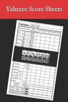 Yahtzee Score Sheets: Yahtzee Score Record - Yahtzee Score Pads - Yahtzee Game Record Score Keeper Book - Record dice thrown - Yahtzee Score Card - Yahtzee score Notebook