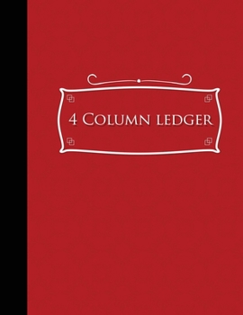 Paperback 4 Column Ledger: Accountant Workbook, Accounting Record Book, Ledger Paper Book, Red Cover, 8.5" x 11", 100 pages Book