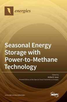 Hardcover Seasonal Energy Storage with Power-to-Methane Technology Book