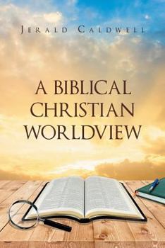 Paperback A Biblical Christian Worldview Book