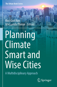 Paperback Planning Climate Smart and Wise Cities: A Multidisciplinary Approach Book