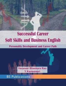 Hardcover Successful Career Soft Skills and Business English: Personality Development and Career Path Book