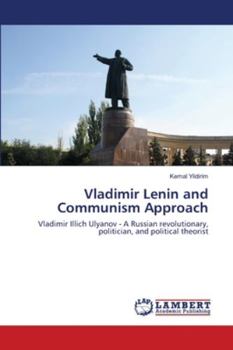 Paperback Vladimir Lenin and Communism Approach Book