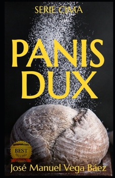 Paperback Panis Dux (2021) [Spanish] Book