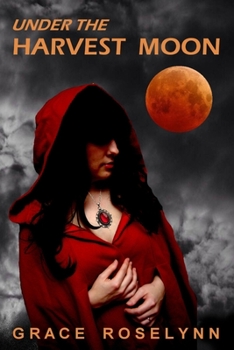 Paperback Under The Harvest Moon: A Blood Gem Novel Book