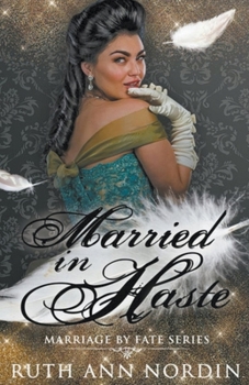 Married In Haste - Book #2 of the Marriage by Fate
