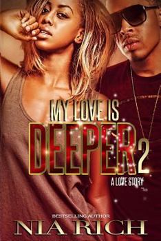 Paperback My Love Is Deeper 2: A Love Story Book