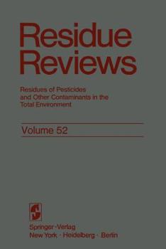 Paperback Residue Reviews: Residues of Pesticides and Other Contaminants in the Total Environment Book