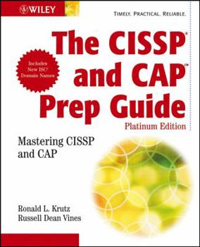 Hardcover The Cissp?and Cap Prep Guide: Mastering Cissp and Cap Book