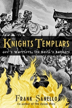 Hardcover The Knights Templars: God's Warriors, the Devil's Bankers Book
