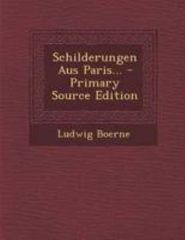 Paperback Schilderungen Aus Paris... [German] Book