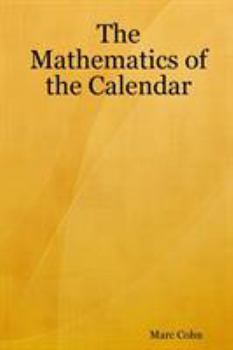 Paperback The Mathematics of the Calendar Book