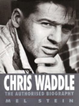 Hardcover CHRIS WADDLE THE AUTHORISED BIOGRAPHY Book