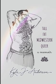 Paperback Tall Fat Midwestern Queer: A Memoir Book