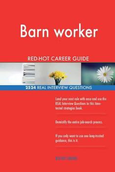 Paperback Barn worker RED-HOT Career Guide; 2524 REAL Interview Questions Book