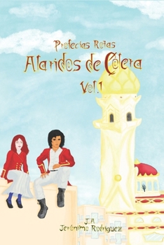 Paperback Profecías Rotas: Alaridos de Cólera Vol.1 [Spanish] Book
