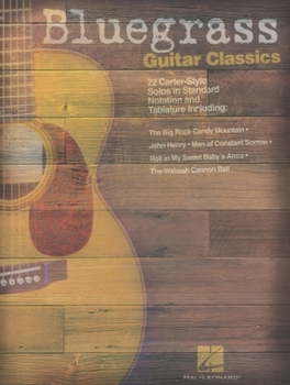 Paperback Bluegrass Guitar Classics: 22 Carter-Style Solos Book