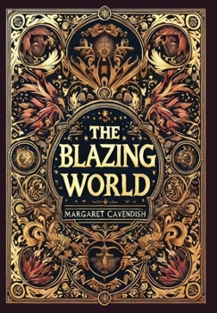 The Blazing World (Collector's Edition)