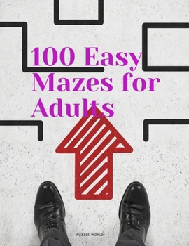 Paperback 100 Easy Mazes for Adults Book