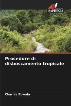 Paperback Procedure di disboscamento tropicale [Italian] Book