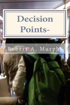 Paperback Decision Points-: Eliminating the School to Prison Pipeline: A Practitioner's Perspective Book