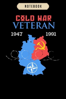 Notebook: Cold war veteran  Notebook|6x9(100 pages)Blank Lined Paperback Journal For Student, kids, women, girls, boys, men, birthday gifts|Veteran day gifts notebook