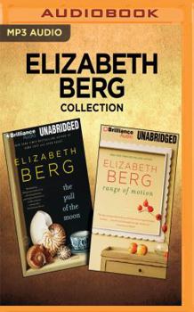 Elizabeth Berg Collection - The Pull of the Moon  Range of Motion