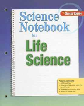 Paperback Glencoe Life iScience, Grade 7, Science Notebook, Student Edition (LIFE SCIENCE) Book