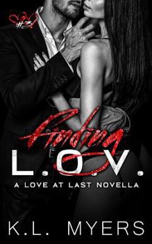 Finding L.O.V. - Book #3 of the Love At Last