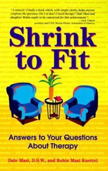 Paperback Shrink to Fit: Customize and Personalize Your Therapy, So It Works for You Book