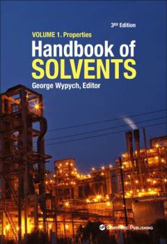 Hardcover Handbook of Solvents, Volume 1: Volume 1: Properties Book