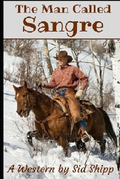 Paperback The Man Called Sangre Book