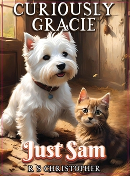 Curiously Gracie - Just Sam