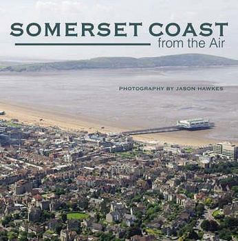 Hardcover Somerset Coast from the Air Book