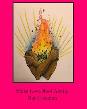 Make Love Kool Again
