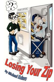 Paperback Losing Your Zip Book