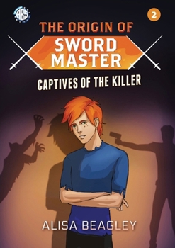 Paperback Origin of Sword Master: Captives of the Killer Book