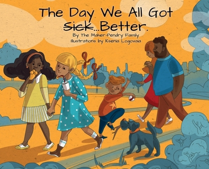 Hardcover Day We All Got Better Book