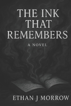 The Ink That Remembers