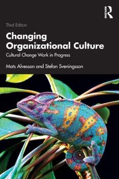 Paperback Changing Organizational Culture: Cultural Change Work in Progress Book