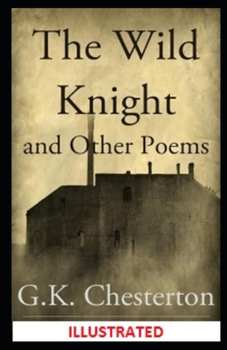 Paperback The Wild Knight and Other Poems Illustrated Book
