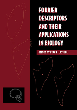 Paperback Fourier Descriptors and Their Applications in Biology Book
