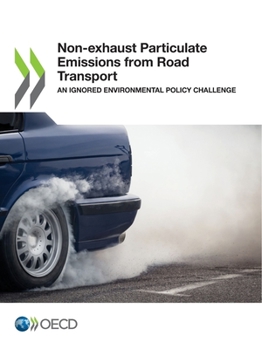 Paperback Non-exhaust Particulate Emissions from Road Transport Book