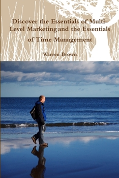 Paperback Discover the Essentials of Multi-Level Marketing and the Essentials of Time Management Book