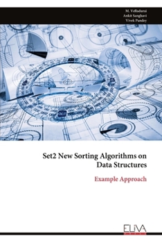 Paperback Set2 New Sorting Algorithms on Data Structures: Example Approach Book