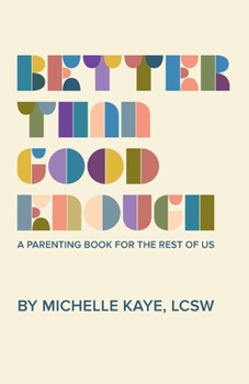 Paperback Better Than Good Enough Book