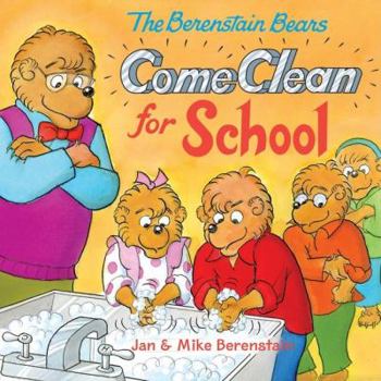 Paperback The Berenstain Bears Come Clean for School Book