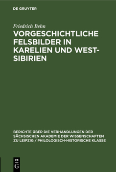 Hardcover Vorgeschichtliche Felsbilder in Karelien Und West- Sibirien [German] Book