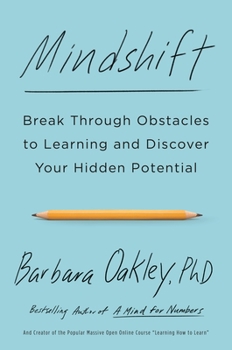 Paperback Mindshift: Break Through Obstacles to Learning and Discover Your Hidden Potential Book